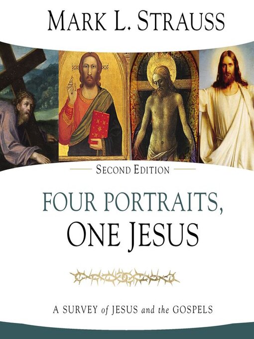 Title details for Four Portraits, One Jesus by Mark L. Strauss - Wait list